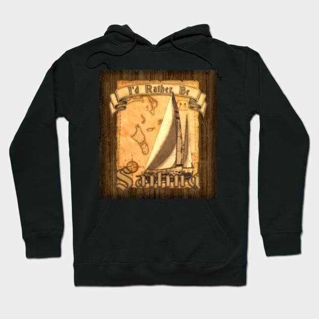 Rather Be Sailing Hoodie by Packrat